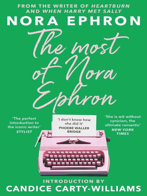 Title details for The Most of Nora Ephron by Nora Ephron - Available